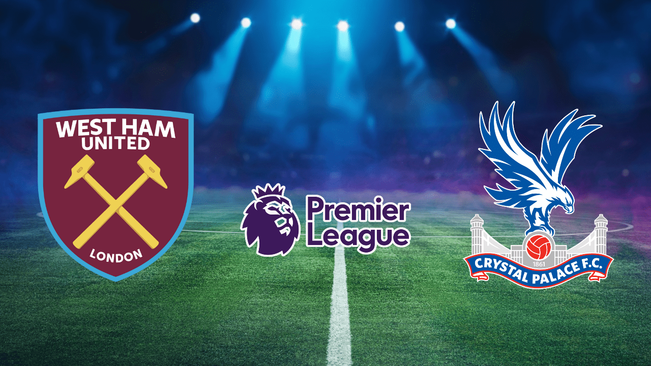 West Ham United vs Crystal Palace
